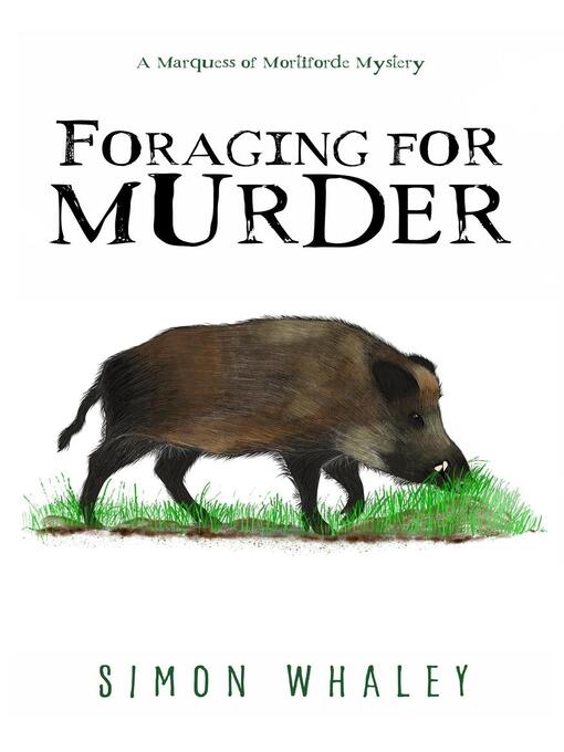 Title details for Foraging for Murder by Simon Whaley - Available